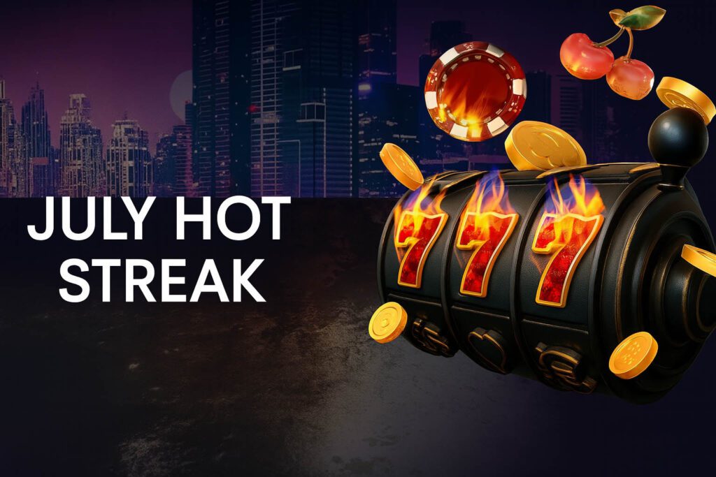 SlotSite July Hot Streak Promo